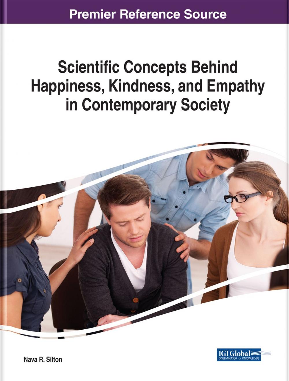 Big bigCover of Scientific Concepts Behind Happiness, Kindness, and Empathy in Contemporary Society