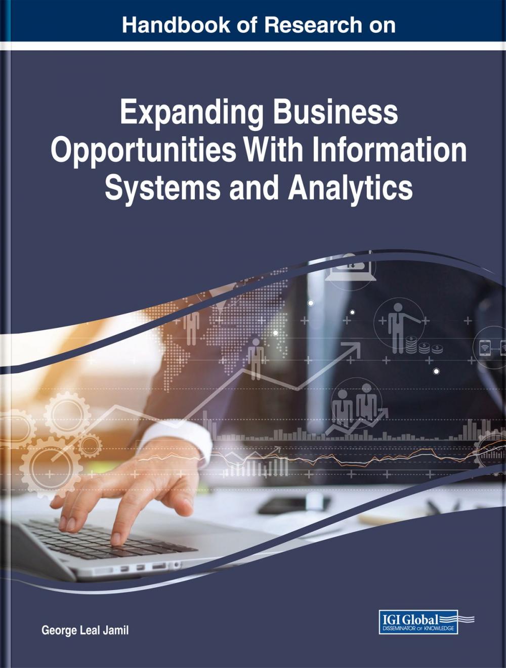 Big bigCover of Handbook of Research on Expanding Business Opportunities With Information Systems and Analytics