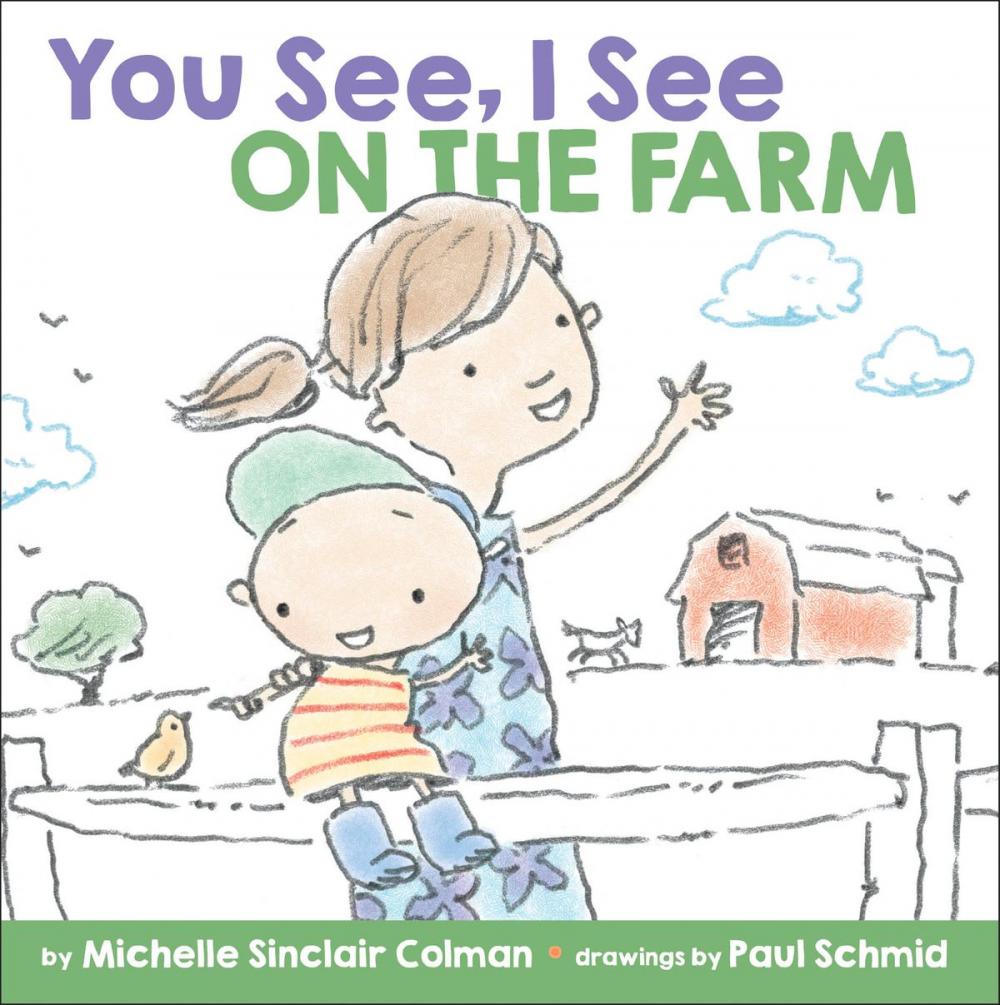 Big bigCover of You See, I See: On the Farm