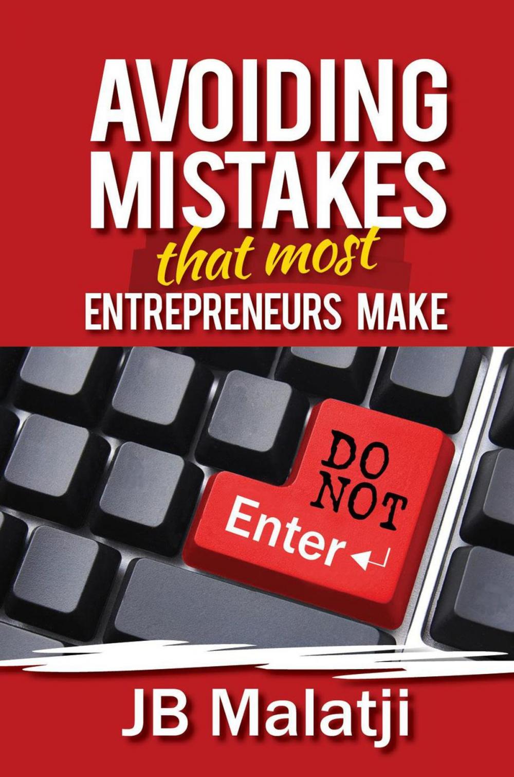 Big bigCover of Avoiding mistakes that most Entrepreneurs make