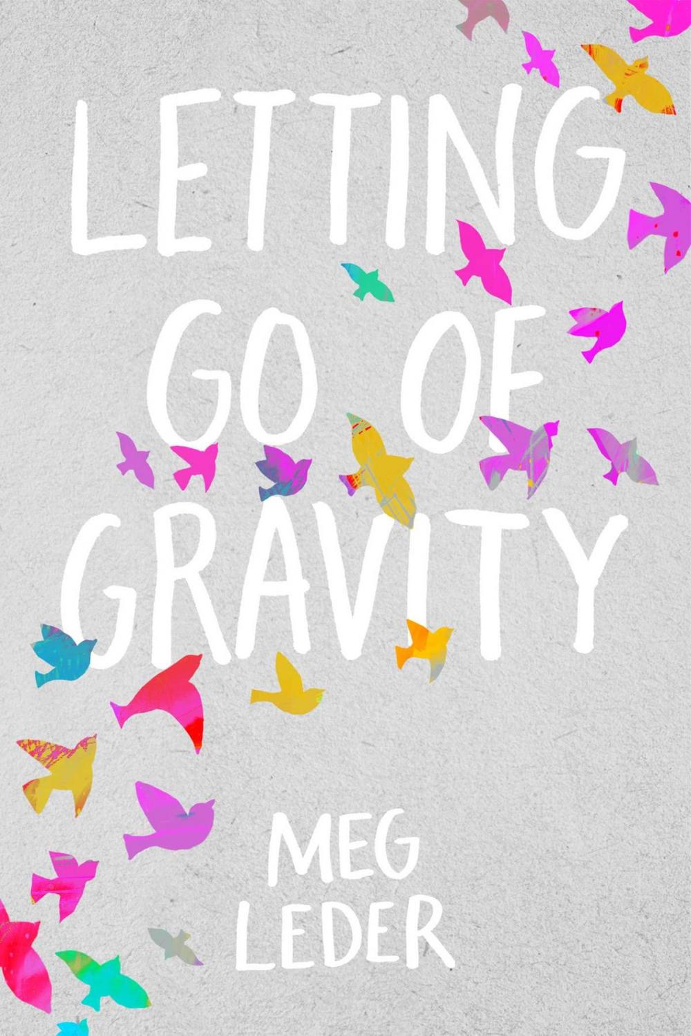 Big bigCover of Letting Go of Gravity