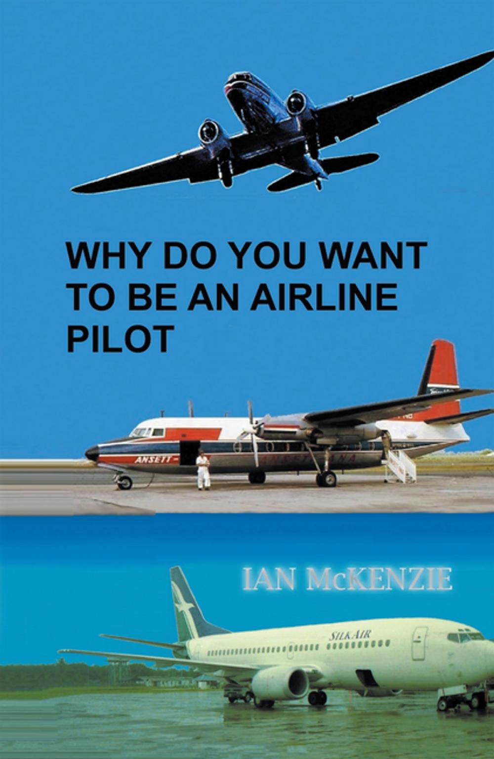 Big bigCover of Why Do You Want to Be an Airline Pilot