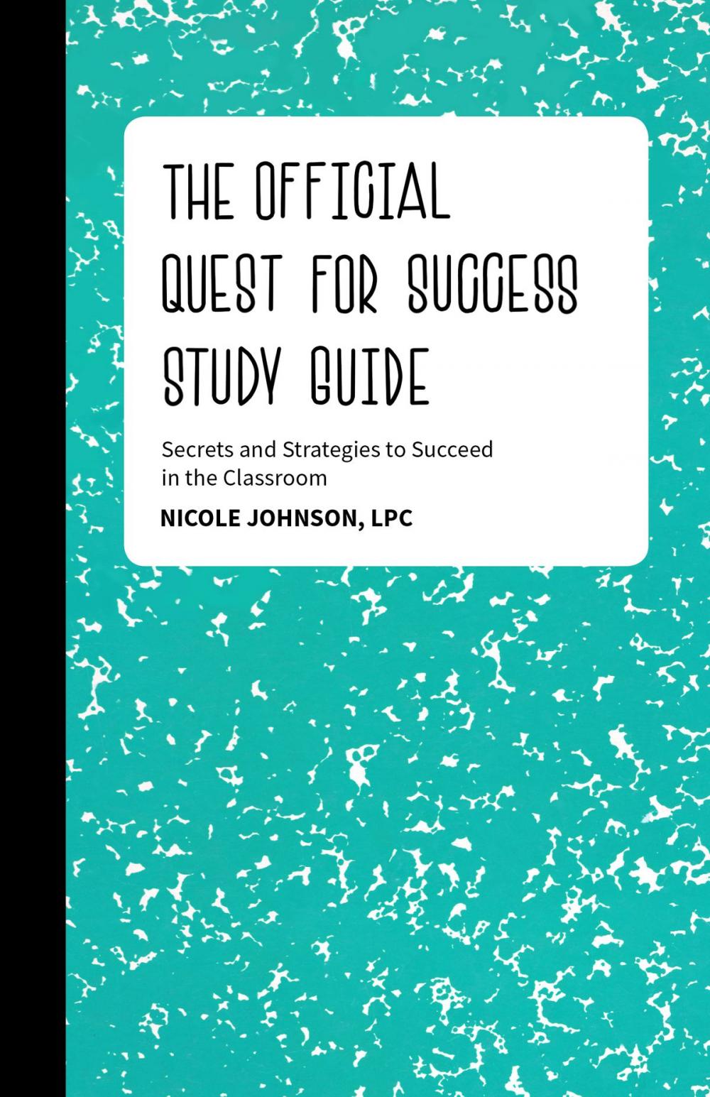 Big bigCover of The Official Quest for Success Study Guide