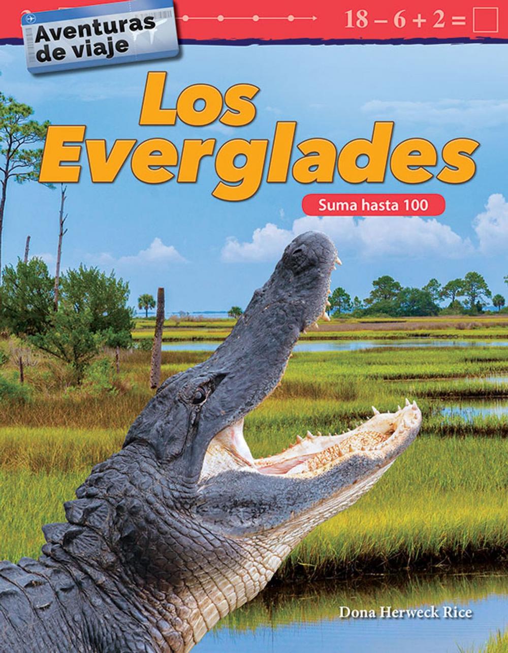 Big bigCover of Aventuras de viaje Los Everglades: Suma hasta 100