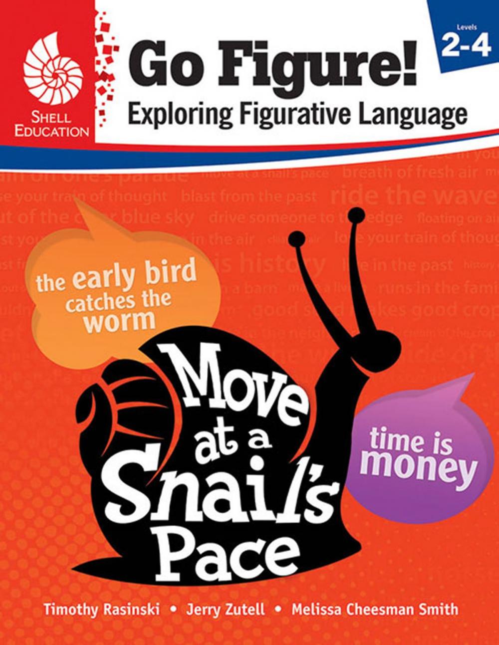 Big bigCover of Go Figure! Exploring Figurative Language, Levels 2-4