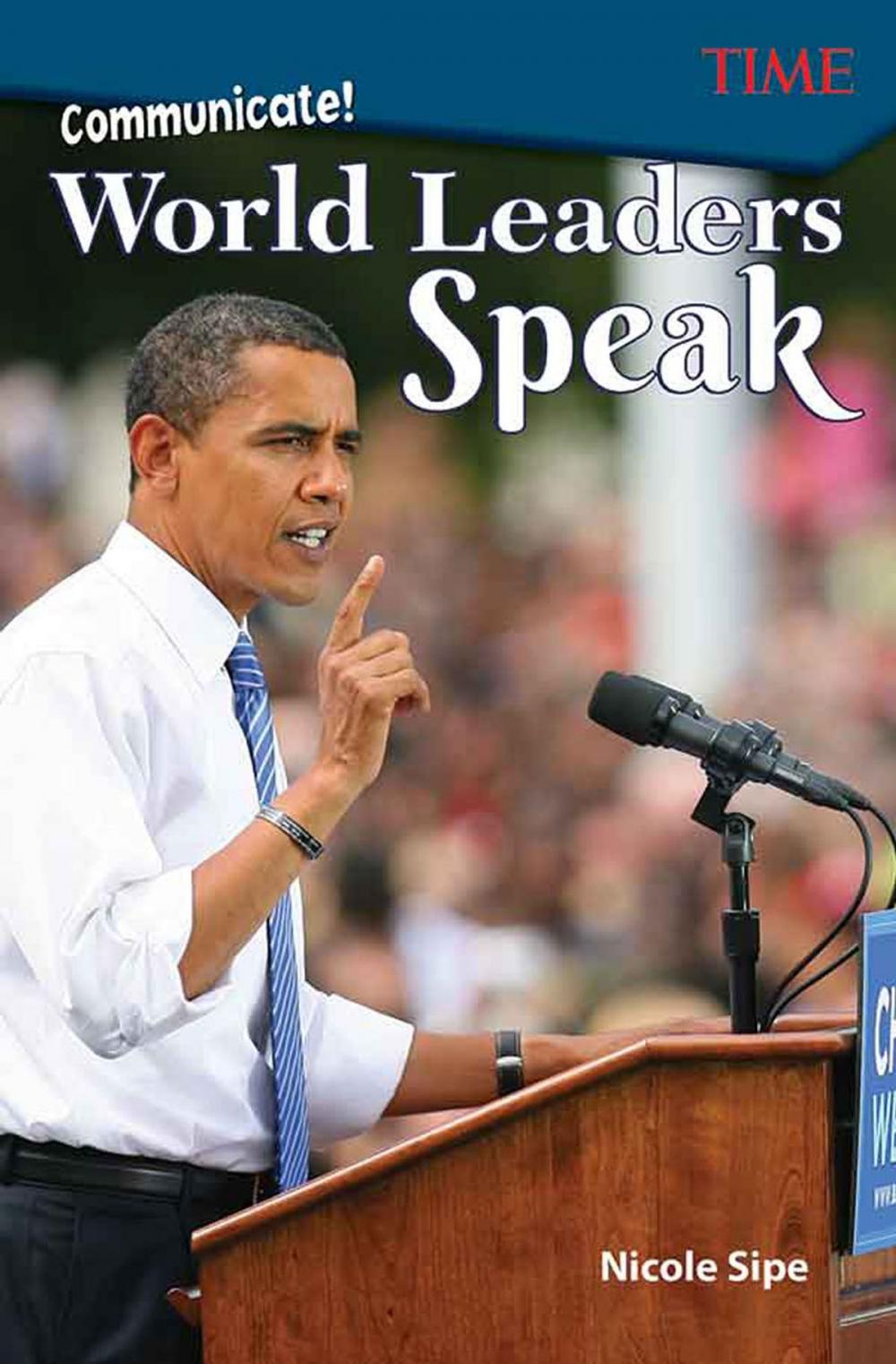 Big bigCover of Communicate! World Leaders Speak