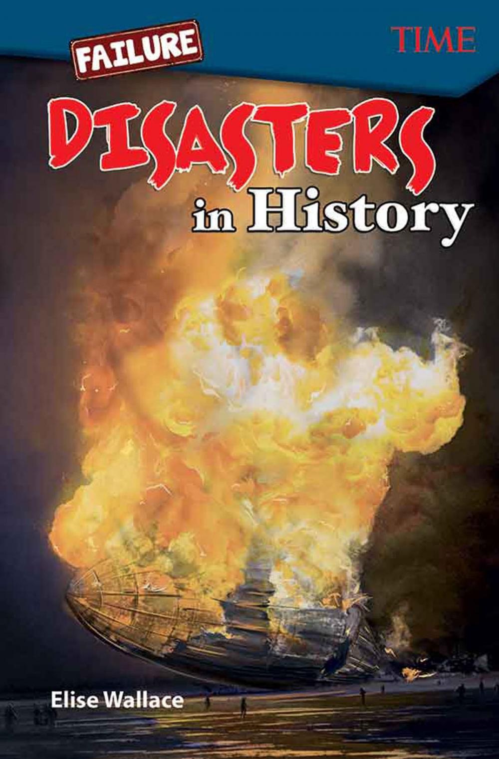 Big bigCover of Failure Disasters In History