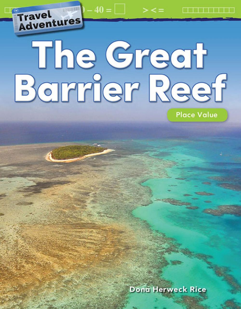 Big bigCover of Travel Adventures The Great Barrier Reef: Place Value