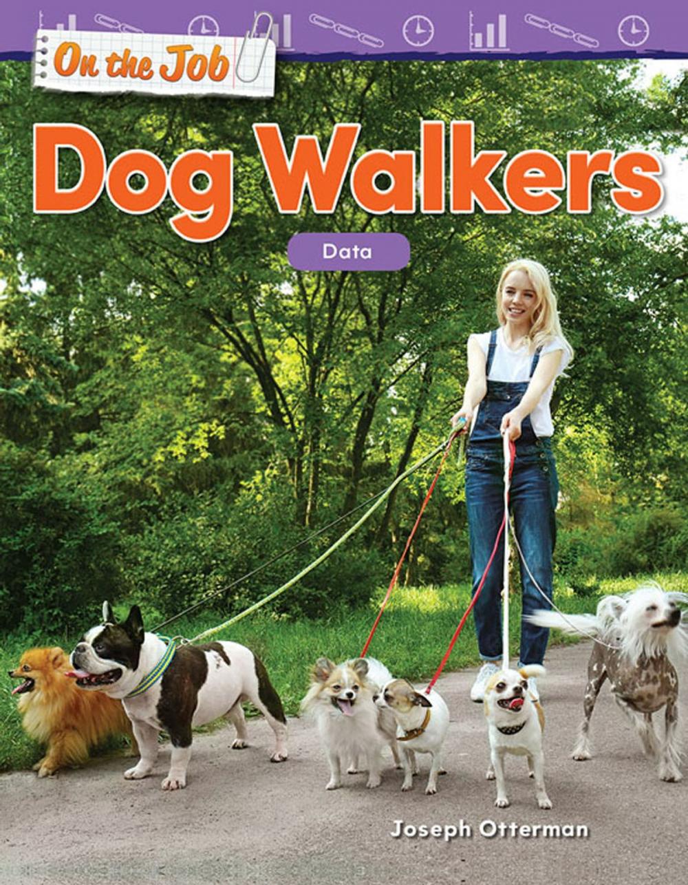 Big bigCover of On the Job Dog Walkers: Data