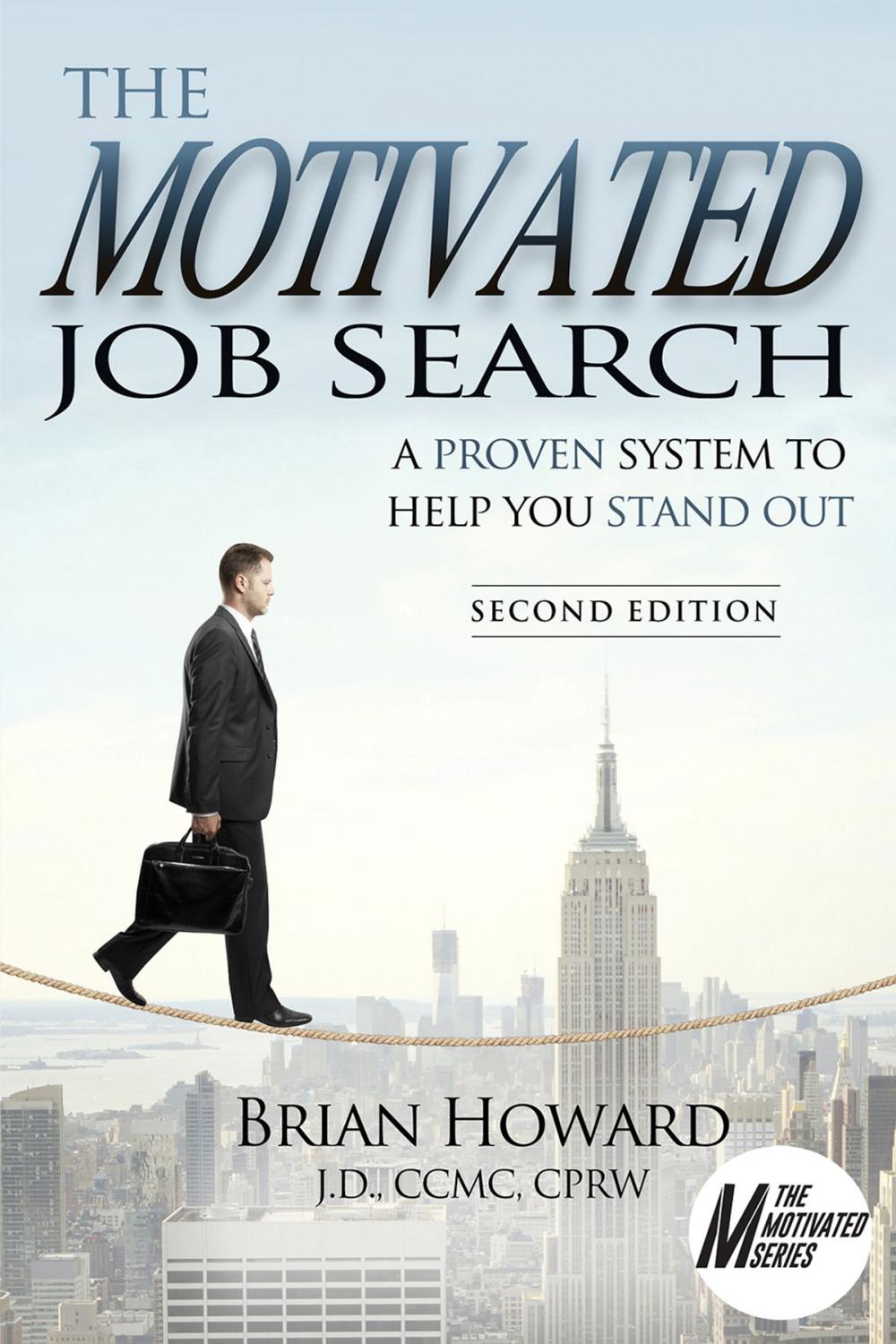 Big bigCover of The Motivated Job Search: 2nd Edition