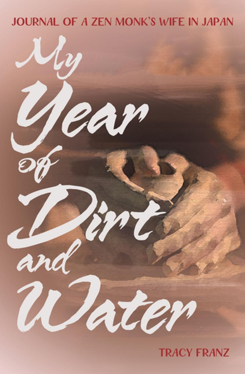 Big bigCover of My Year of Dirt and Water