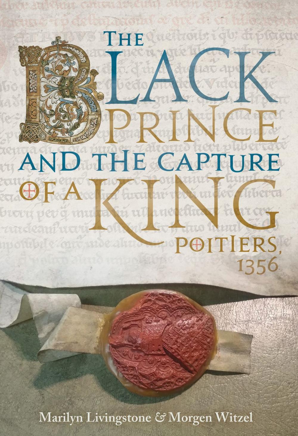 Big bigCover of The Black Prince and the Capture of a King