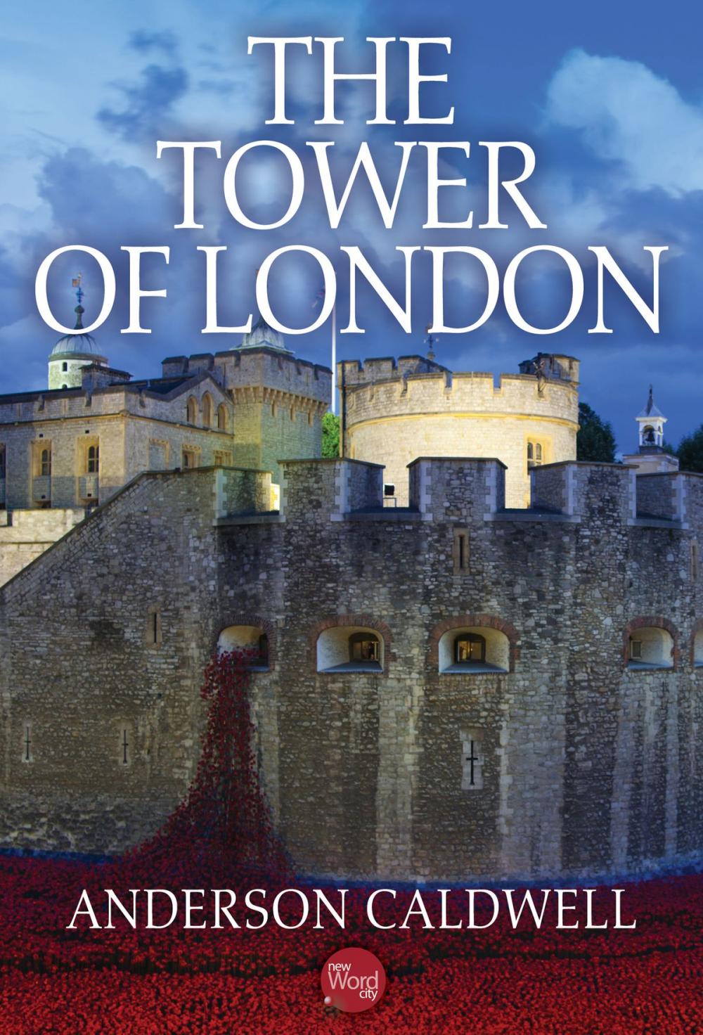 Big bigCover of The Tower of London