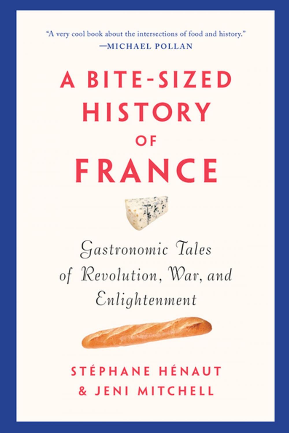 Big bigCover of A Bite-Sized History of France