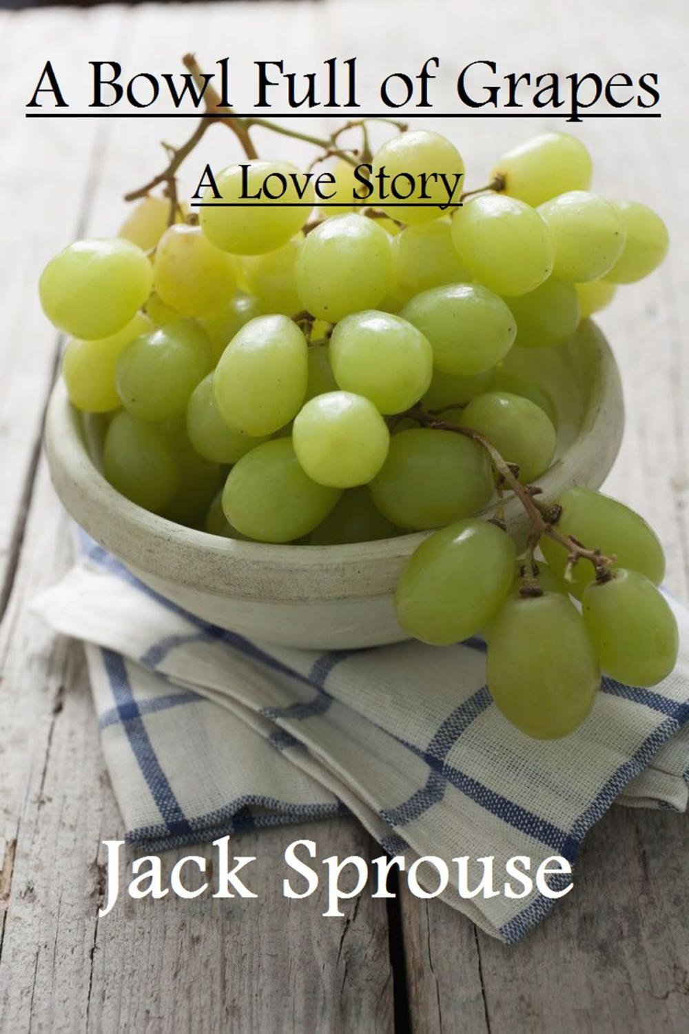 Big bigCover of A Bowl Full of Grapes