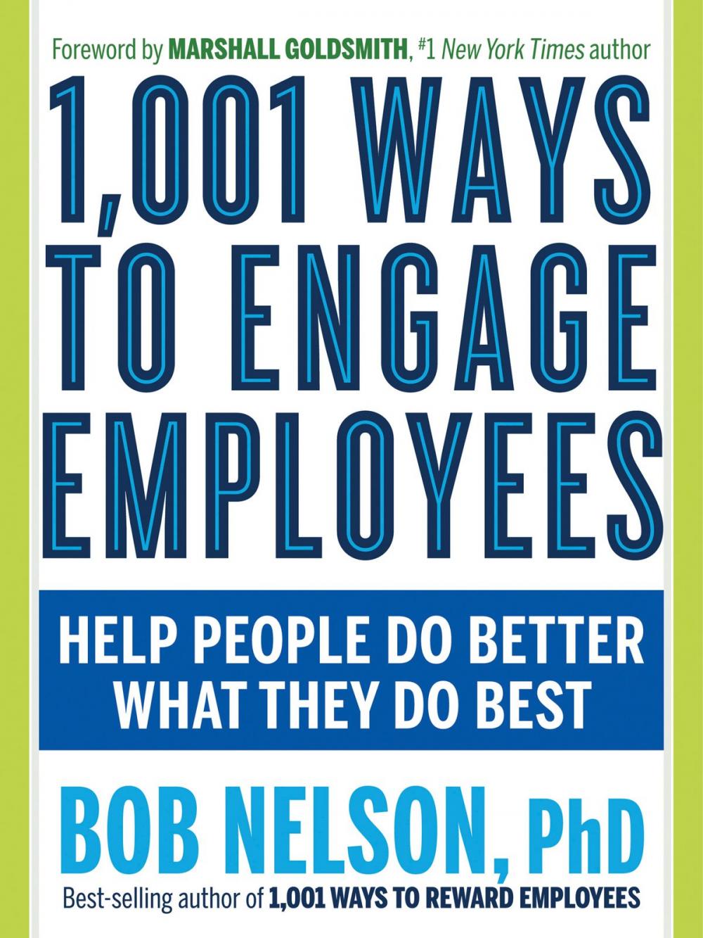 Big bigCover of 1,001 Ways to Engage Employees