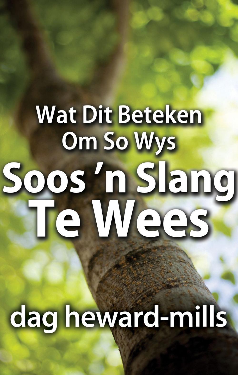 Big bigCover of Wat dit beteken om so wys soos 'n slang te wees