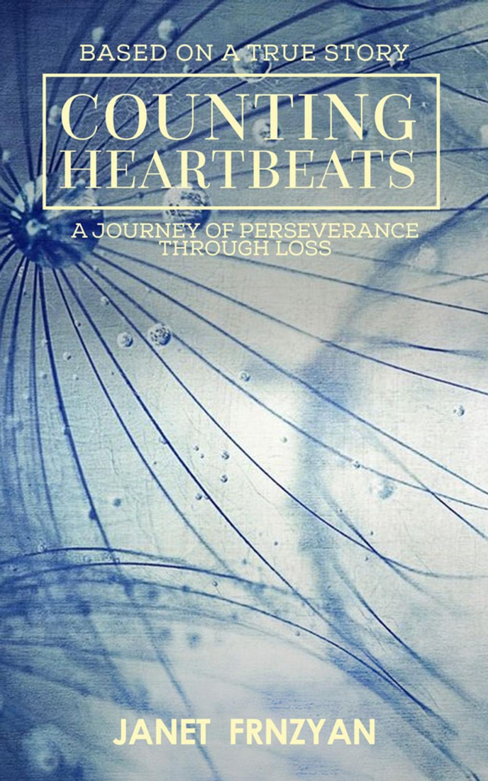 Big bigCover of Counting Heartbeats / A journey of perseverance through loss / Based on a true story