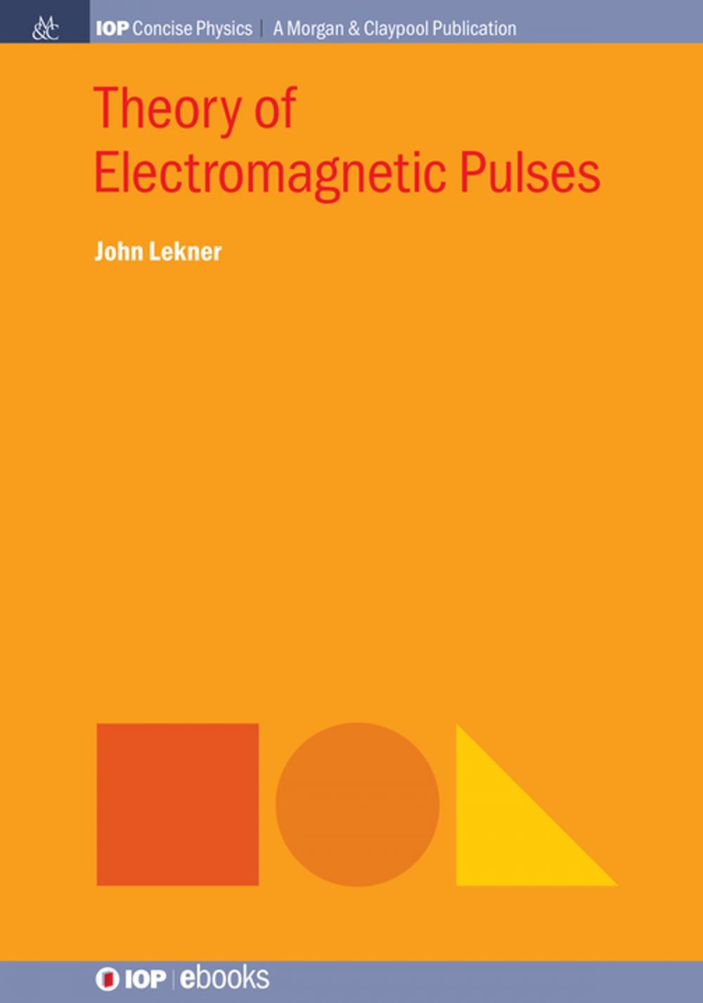 Big bigCover of Theory of Electromagnetic Pulses