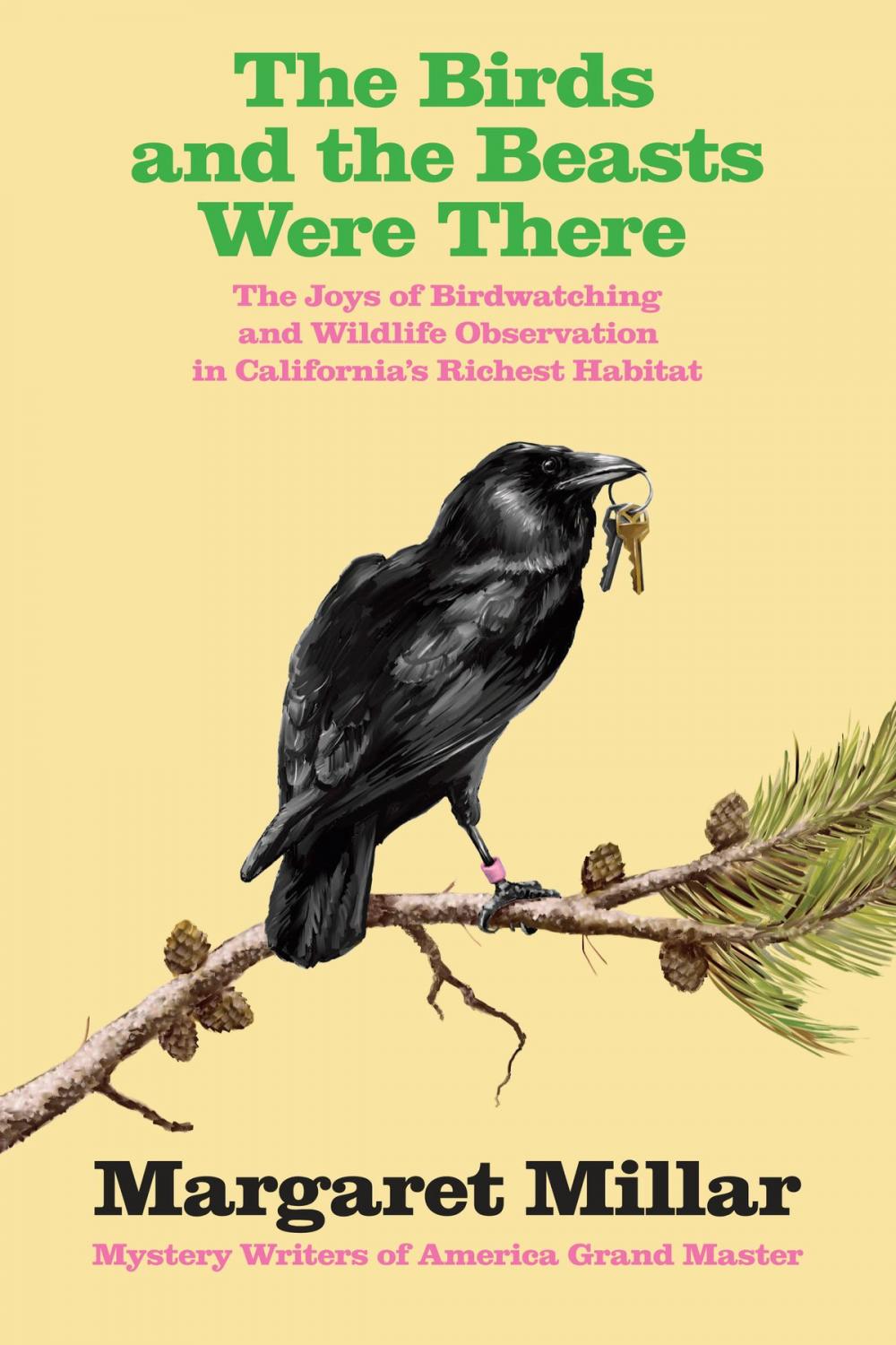 Big bigCover of The Birds and the Beasts Were There: The Joys of Birdwatching and Wildlife Observation in California's Richest Habitat