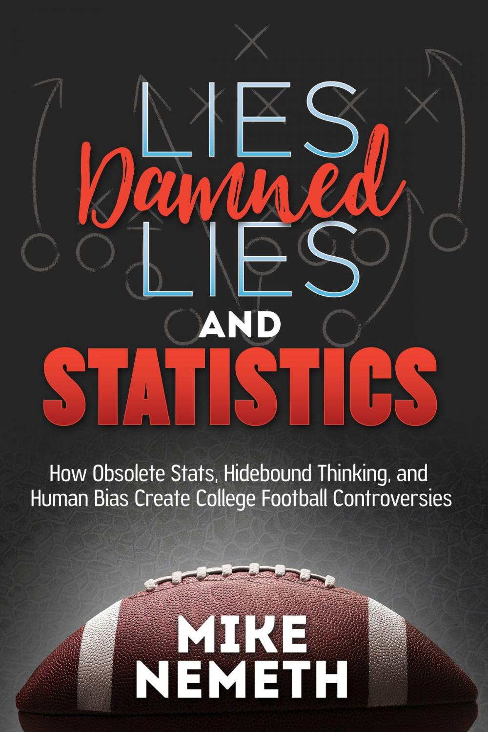 Big bigCover of Lies, Damned Lies and Statistics