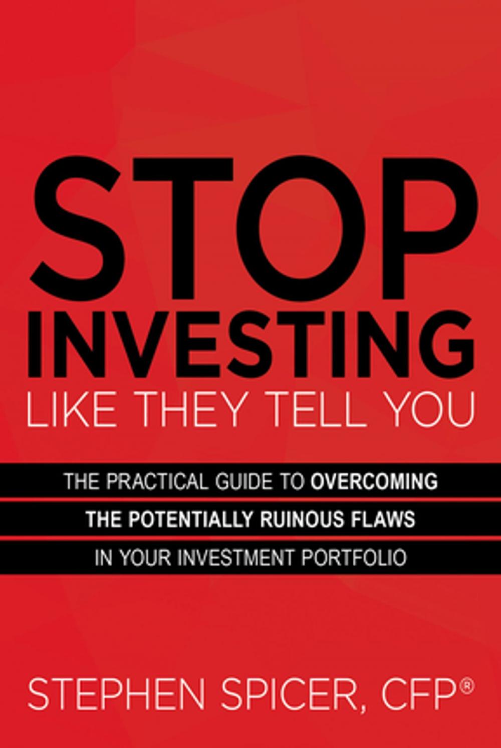 Big bigCover of Stop Investing Like They Tell You