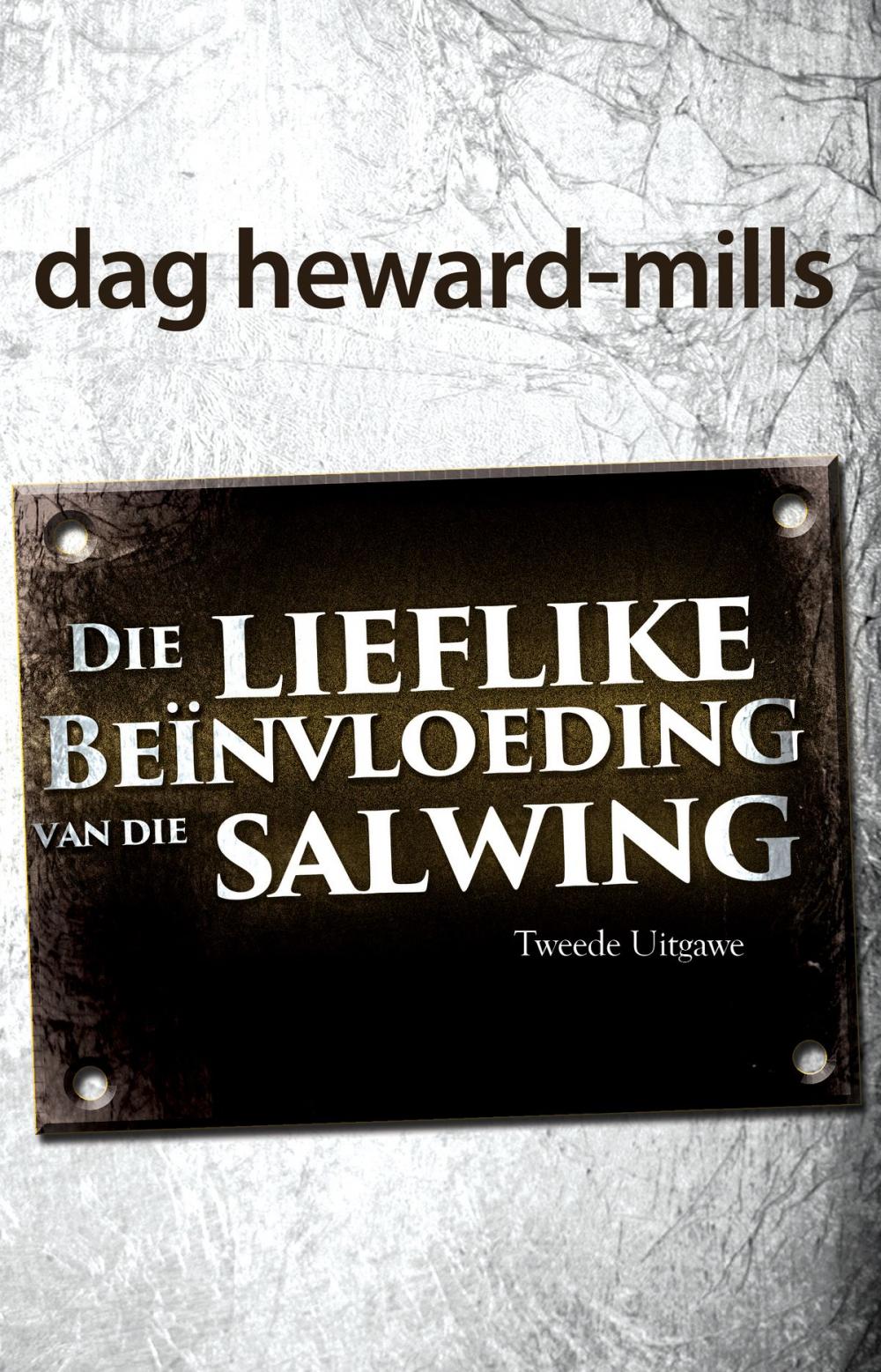 Big bigCover of Die lieflike beïnvloeding van die salwing