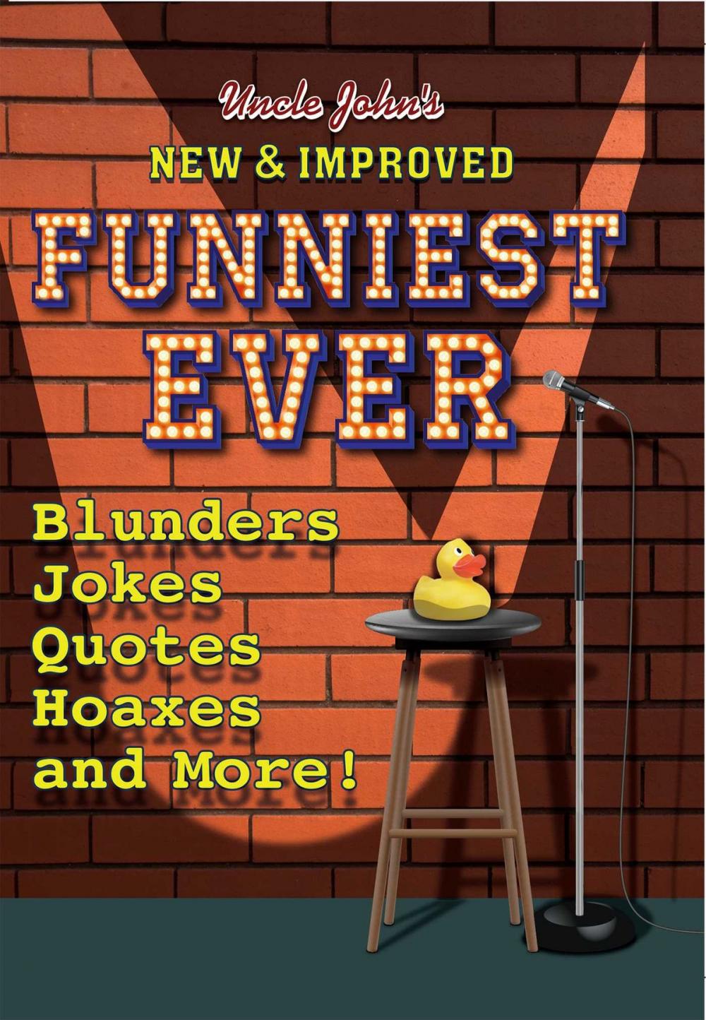 Big bigCover of Uncle John's New & Improved Funniest Ever