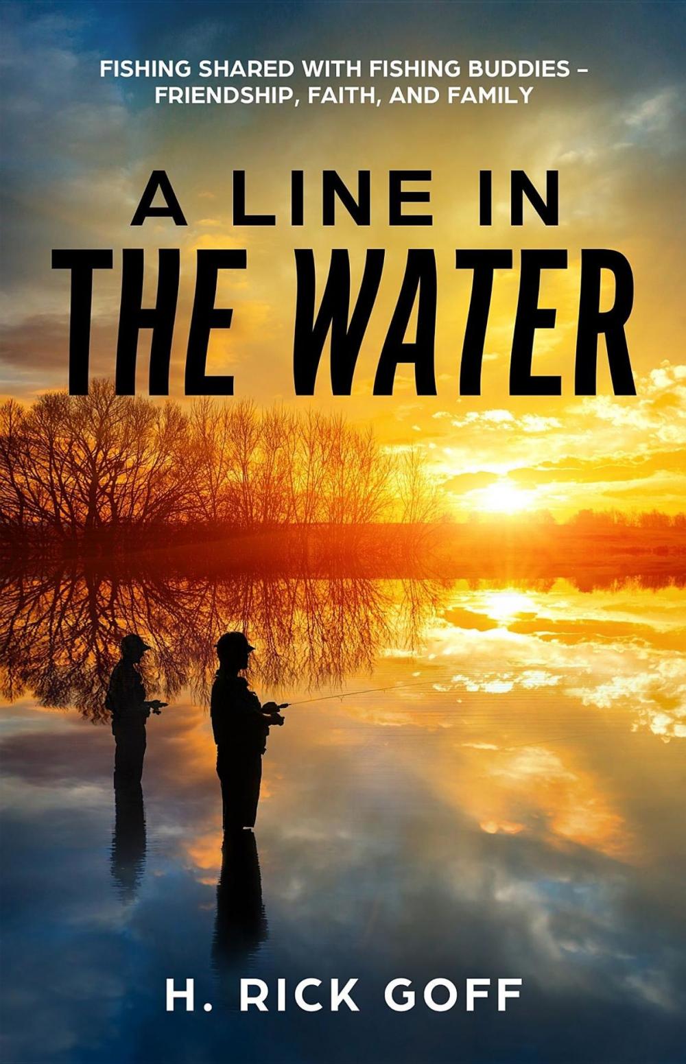 Big bigCover of A Line in the Water, by H. Rick Goff