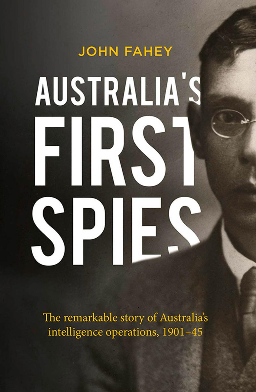 Big bigCover of Australia's First Spies