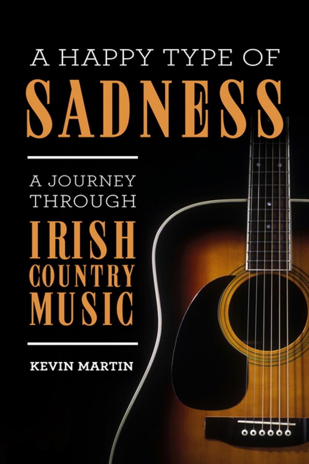 Big bigCover of A Happy Type of Sadness: