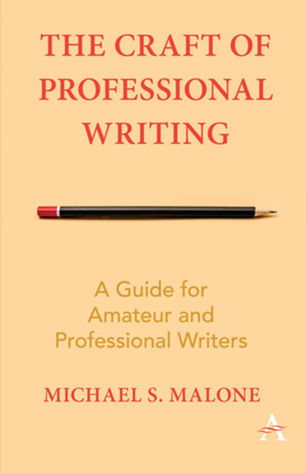 Big bigCover of The Craft of Professional Writing