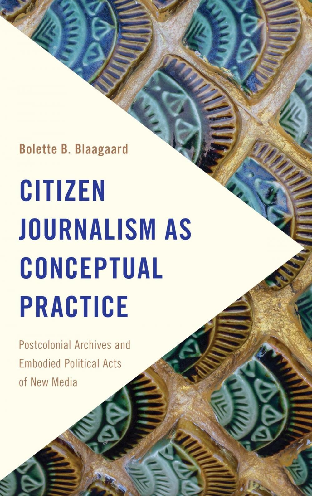 Big bigCover of Citizen Journalism as Conceptual Practice