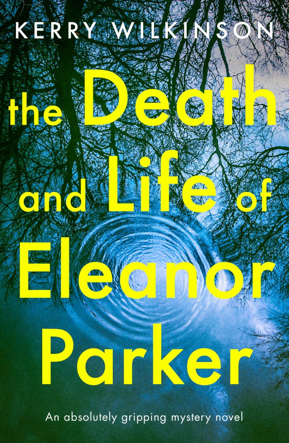 Big bigCover of The Death and Life of Eleanor Parker