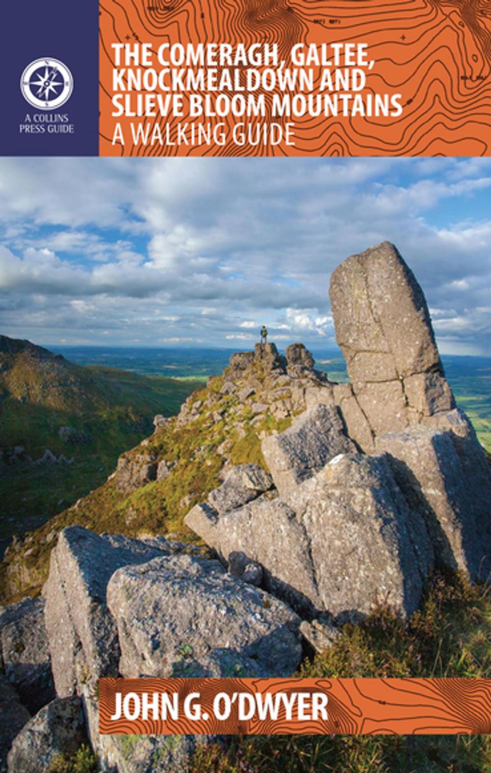 Big bigCover of The Comeragh, Galtee, Knockmealdown & Slieve Bloom Mountains