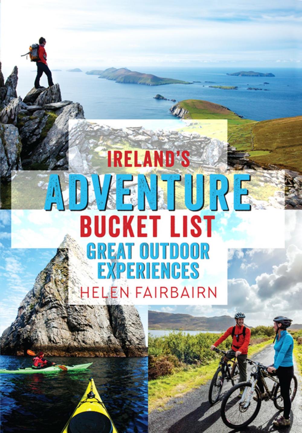 Big bigCover of Ireland's Adventure Bucket List