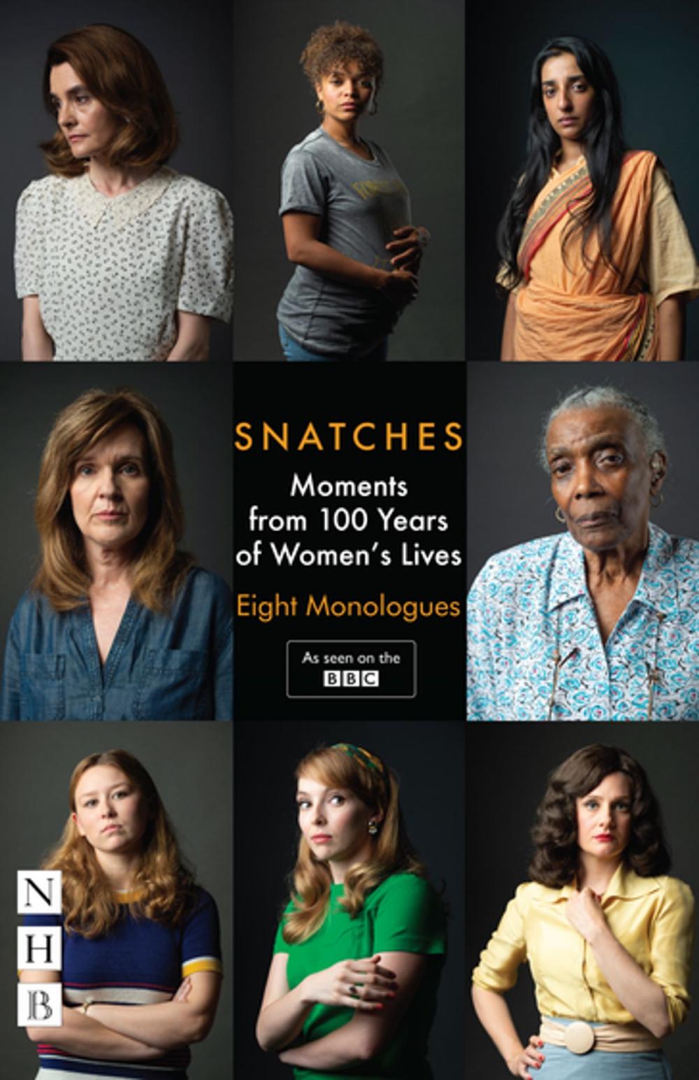 Big bigCover of Snatches: Moments from 100 Years of Women's Lives (NHB Modern Plays)