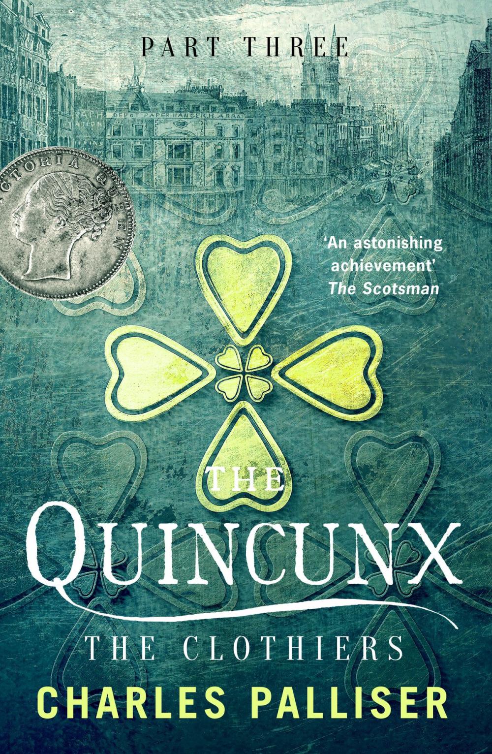 Big bigCover of The Quincunx: The Clothiers