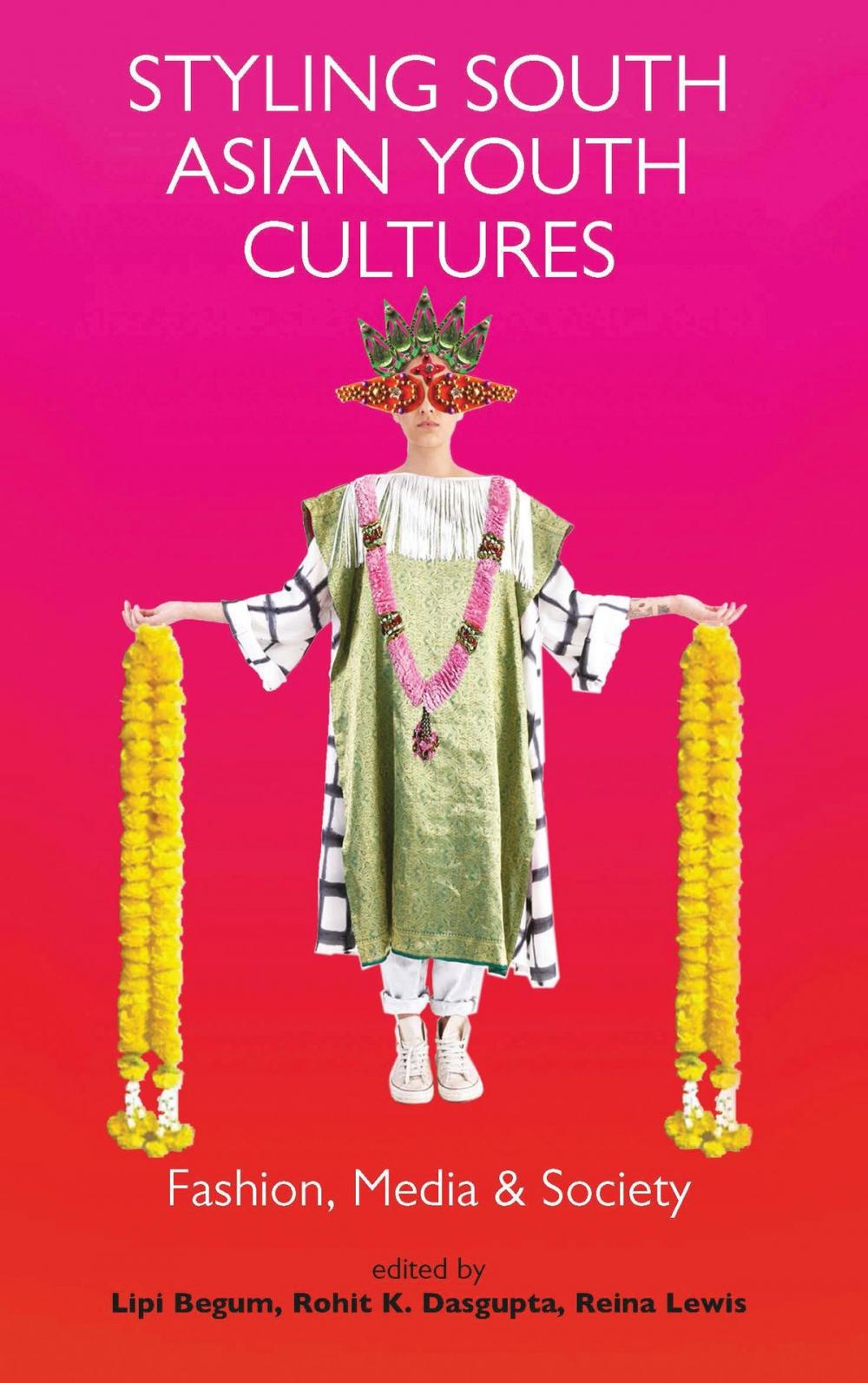 Big bigCover of Styling South Asian Youth Cultures