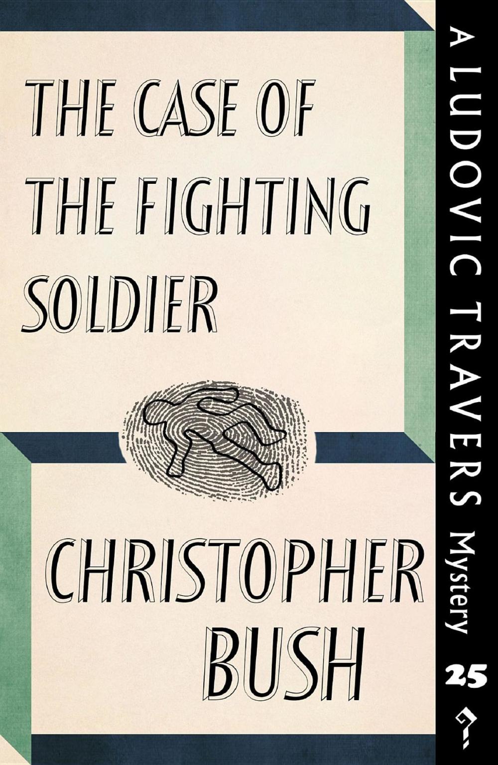 Big bigCover of The Case of the Fighting Soldier