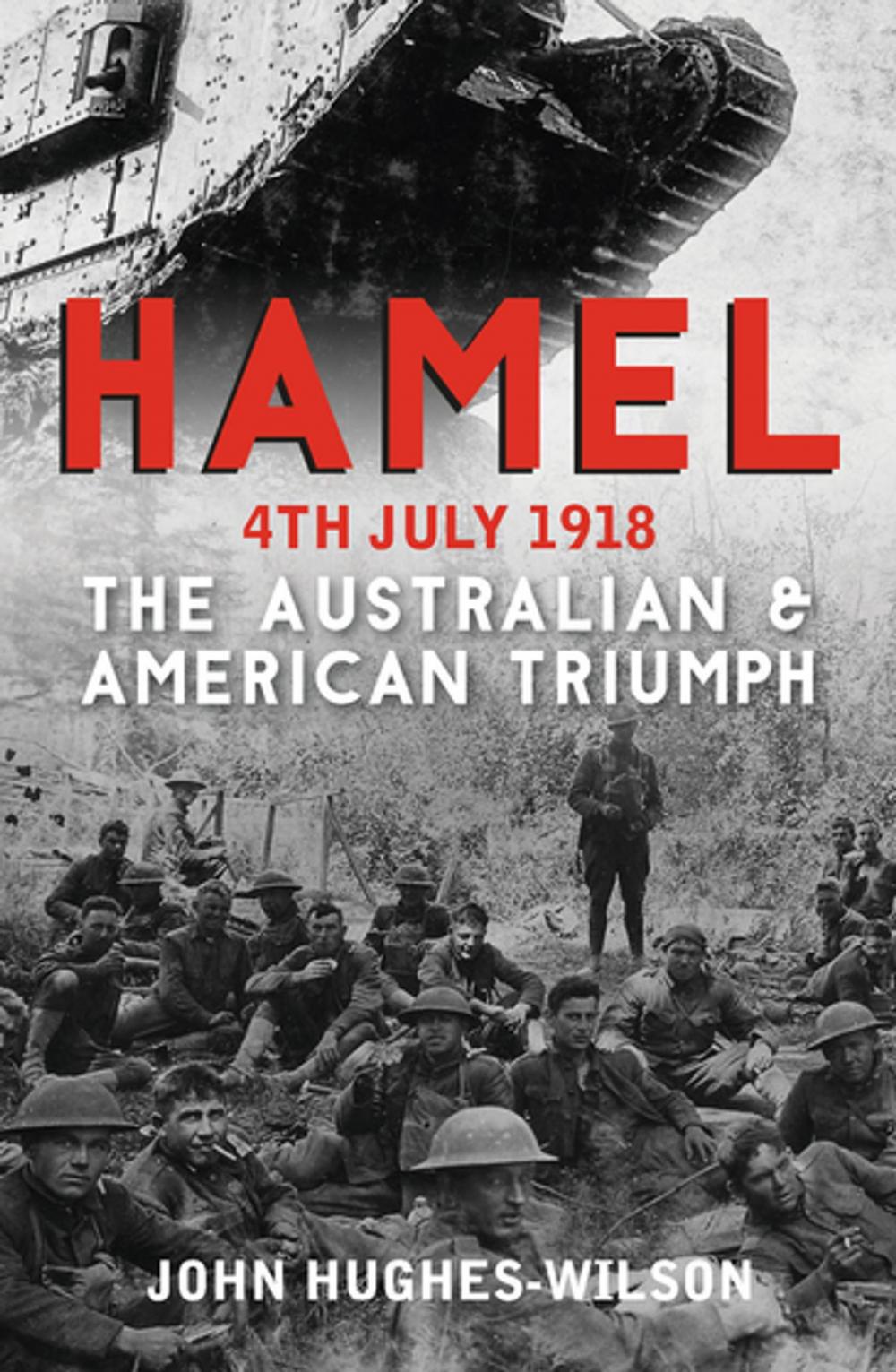 Big bigCover of Hamel 4th July 1918