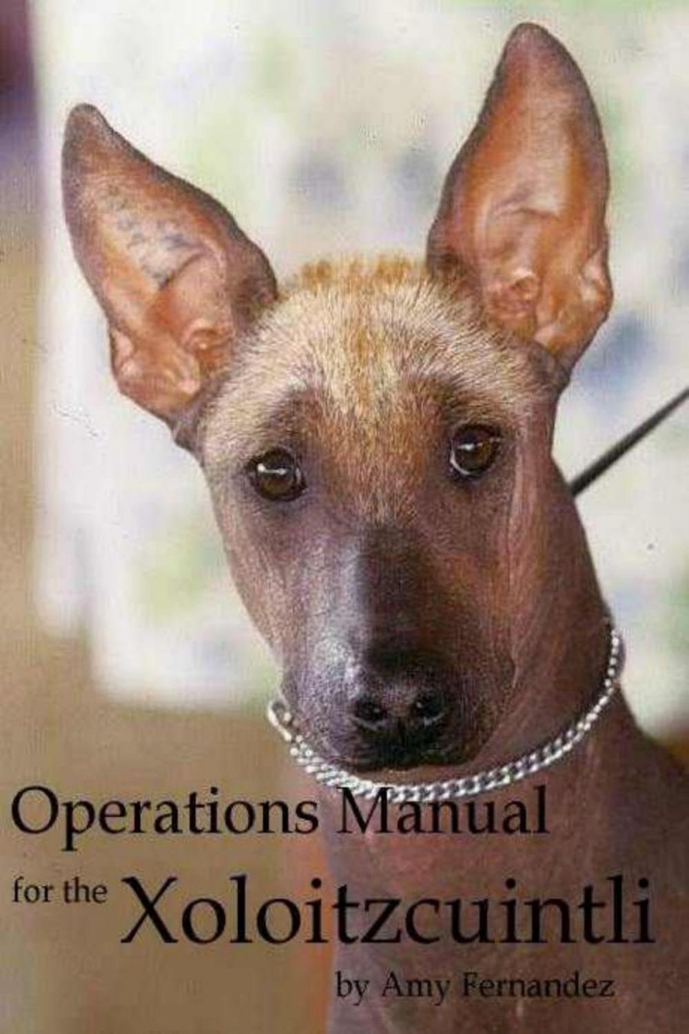 Big bigCover of Operations Manual for the Xoloitzcuintli