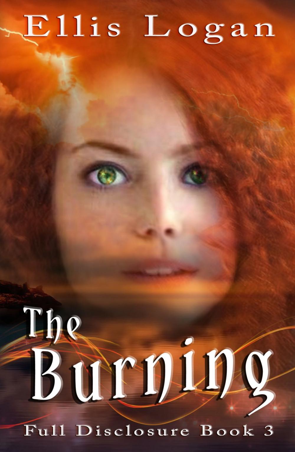 Big bigCover of The Burning: Full Disclosure Book 3