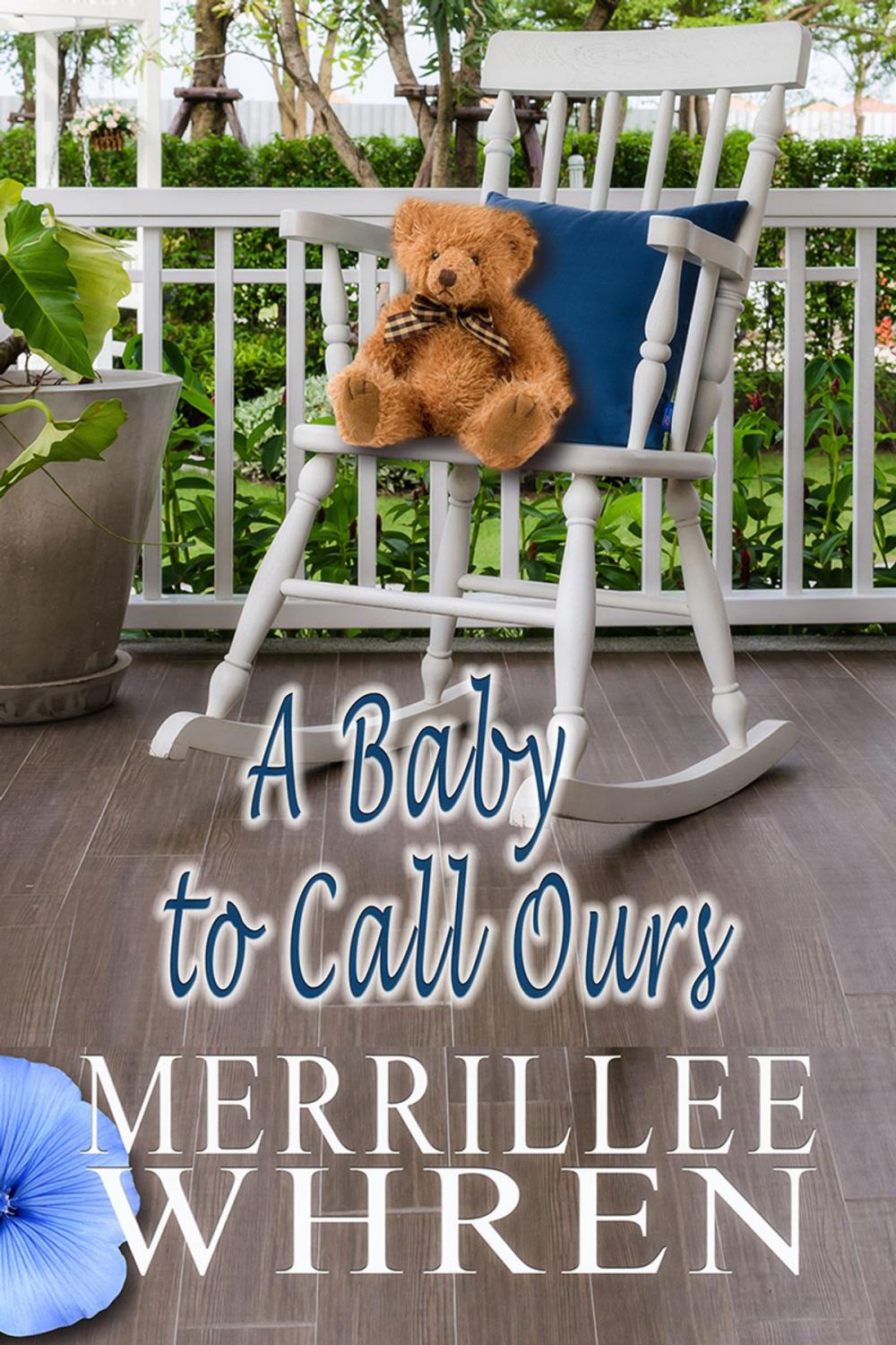 Big bigCover of A Baby to Call Ours