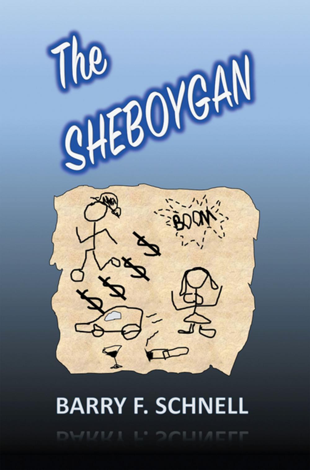 Big bigCover of The Sheboygan