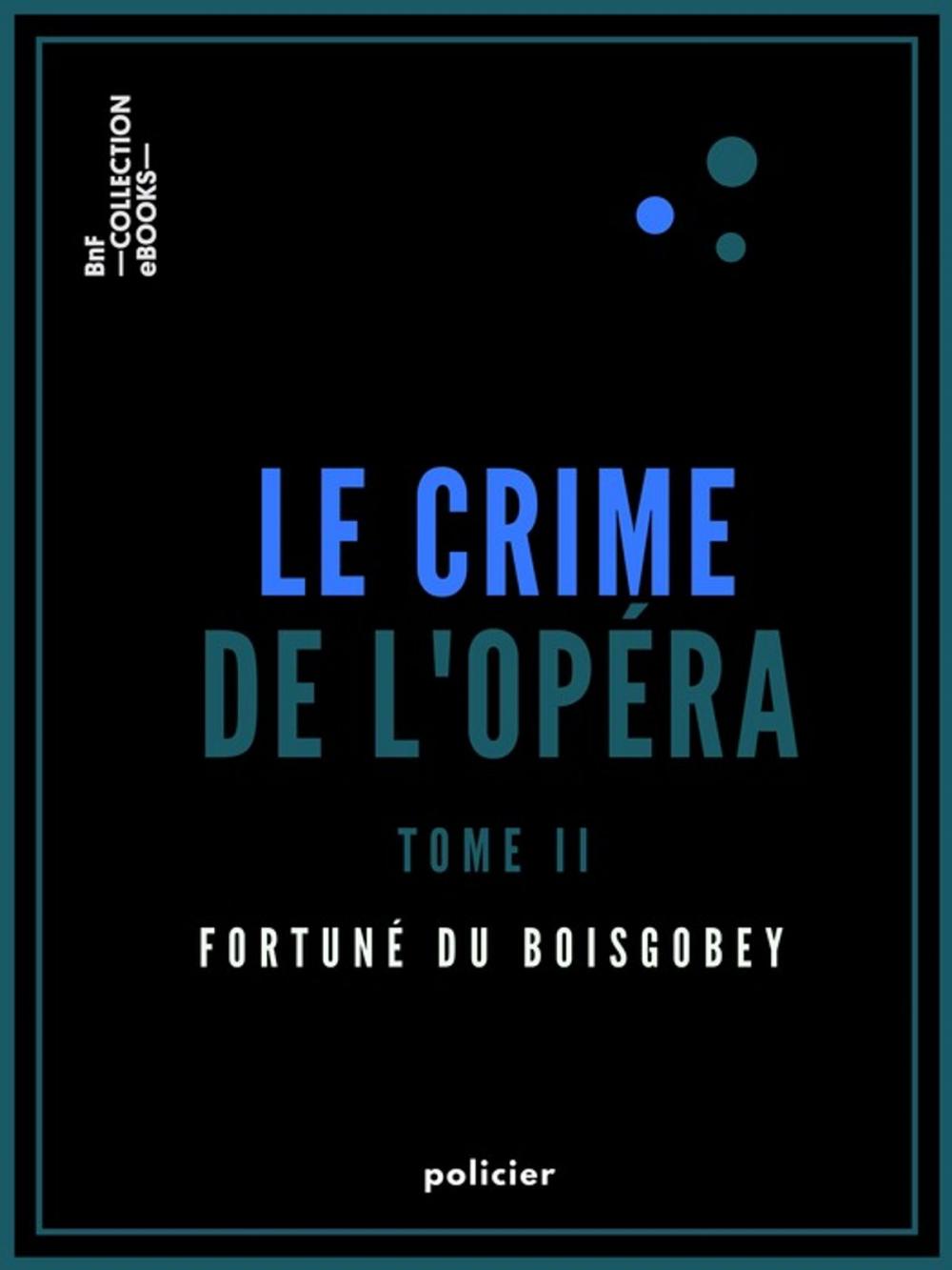 Big bigCover of Le Crime de l'Opéra