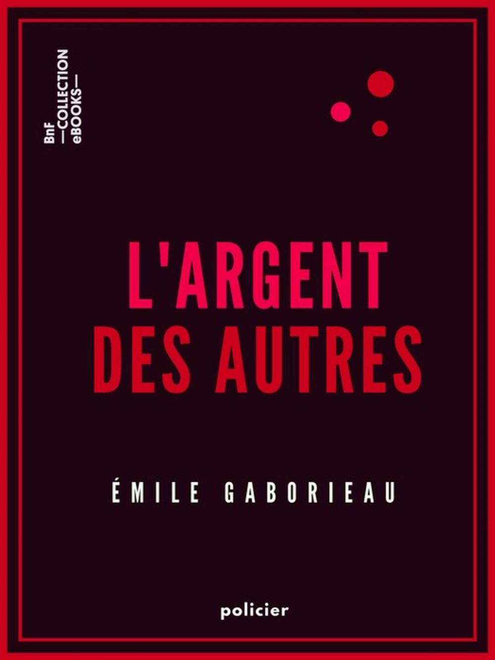 Big bigCover of L'Argent des autres