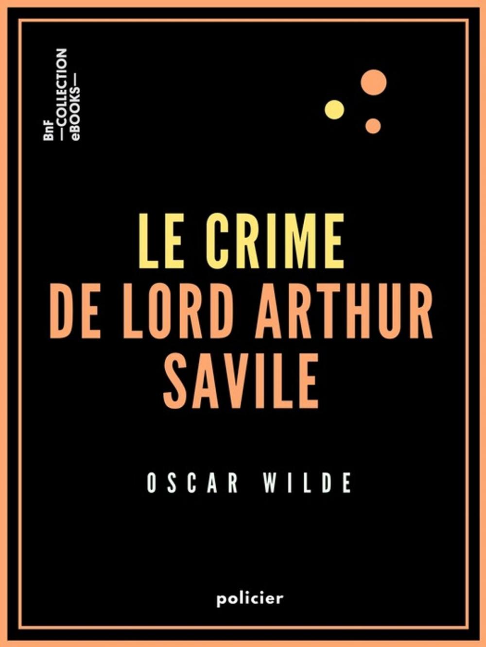 Big bigCover of Le Crime de Lord Arthur Savile