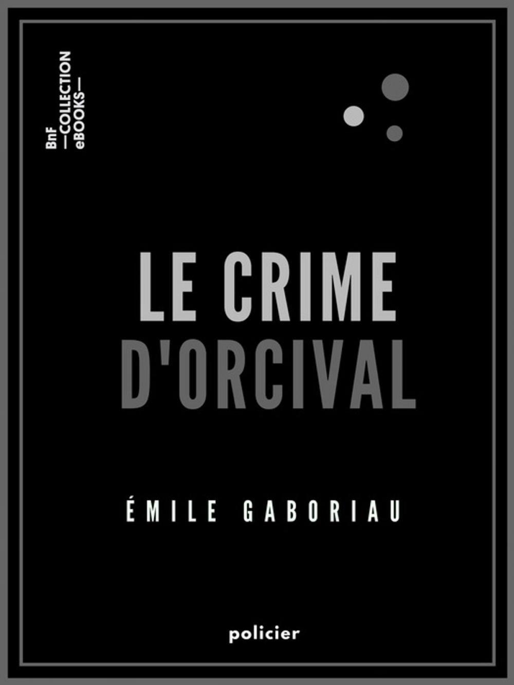 Big bigCover of Le Crime d'Orcival