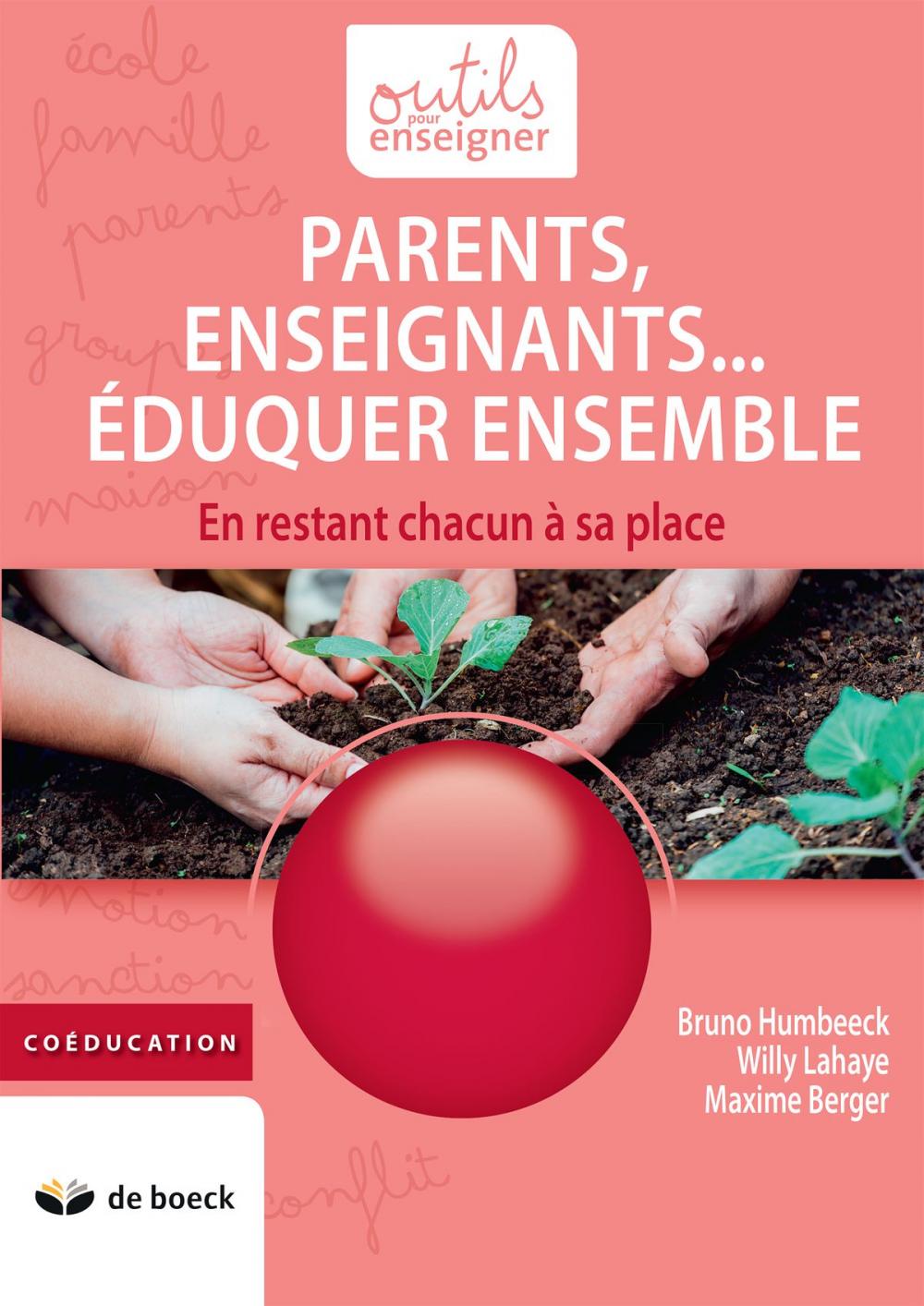 Big bigCover of Parents, Enseignants… Eduquer ensemble